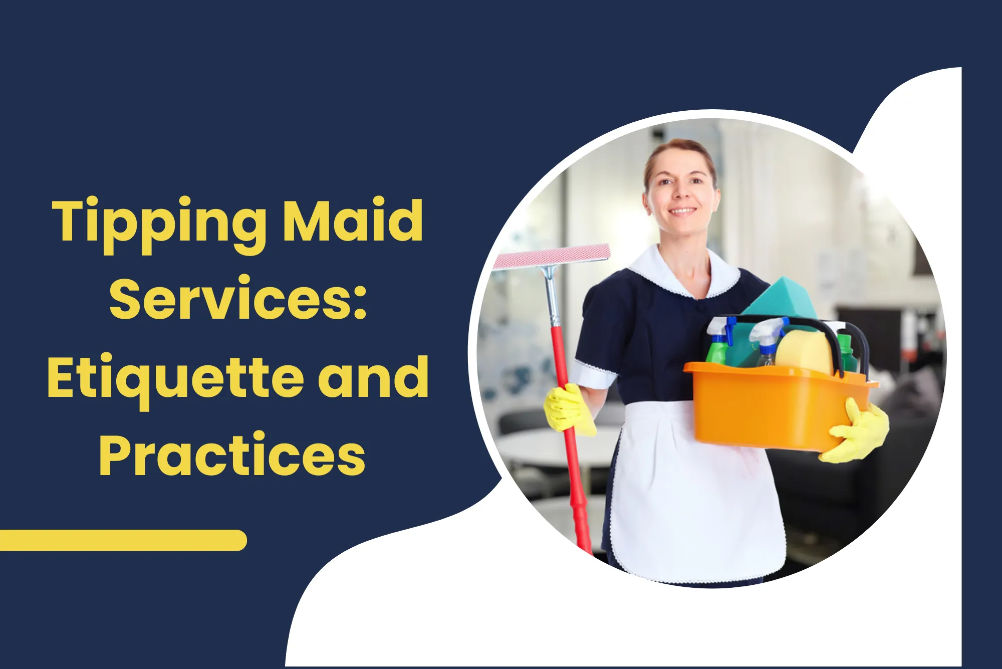 Tipping Maid Services Etiquette and Practices
