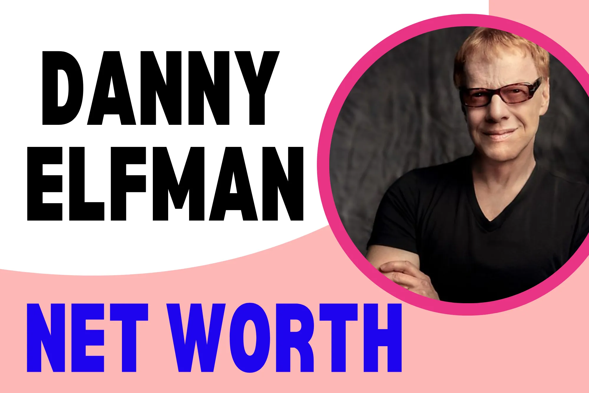 Danny Elfman Net Worth